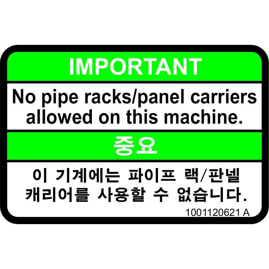 JLG Part # 1001120621 - DECAL. NO PIPE RACKS ALLOWED
