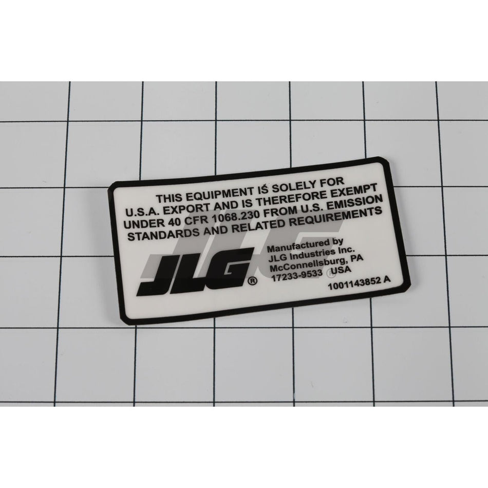 JLG Part # 1001143852 - DECAL. LRC EPA