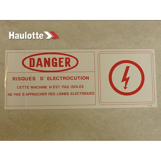 Haulotte Part # 1460123990 - DANGER LABEL
