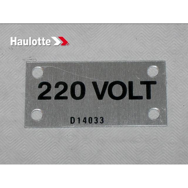 Haulotte Part # 1460140330 - 220 V LABEL