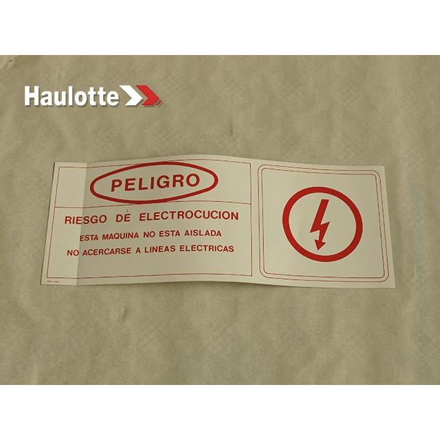Haulotte Part # 3078134440 - DANGER ELECTRO LABEL