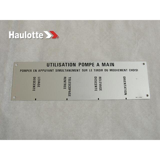 Haulotte Part # 3078138520 - PUMP USAGE PLATE