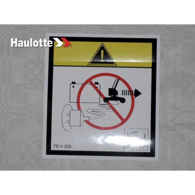 Haulotte Part # 3078143560 - INTERDICTION LABEL