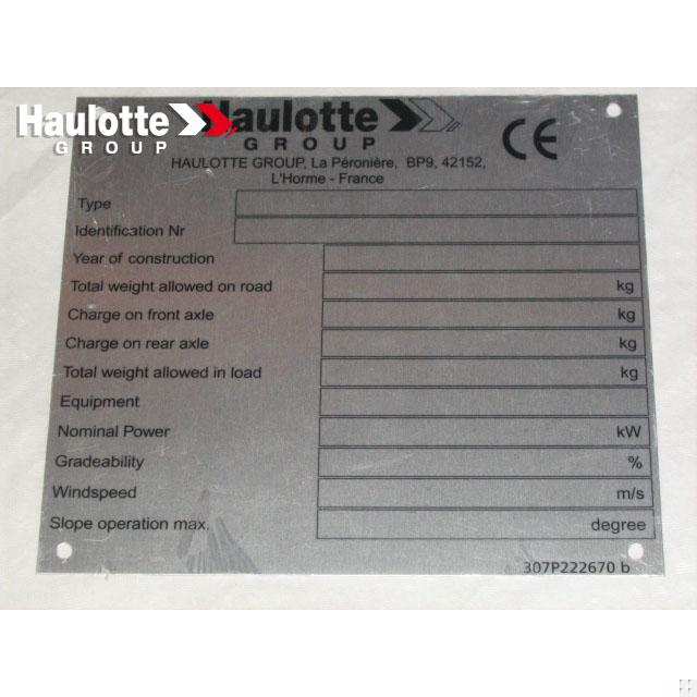 Haulotte Part # 307P222670 - MANUFACTURER PLATE