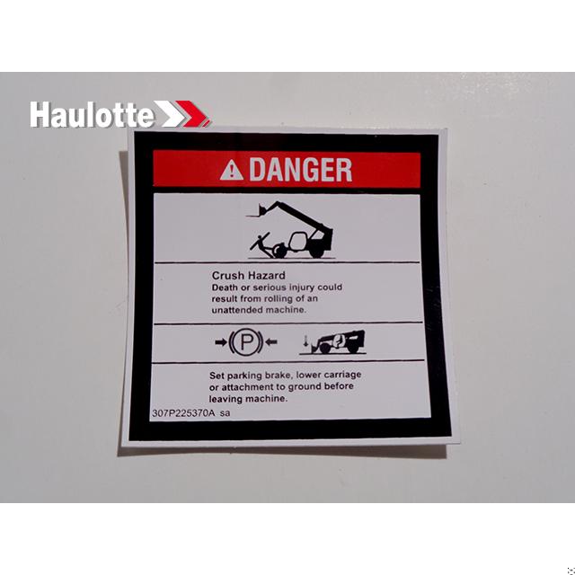Haulotte Part # 307P225370 - DANGER