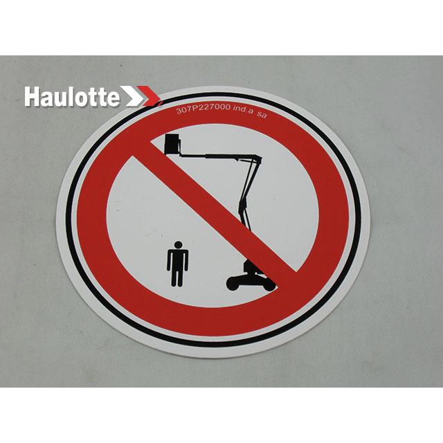 Haulotte Part # 307P227000 - DO NOT PARK LABEL