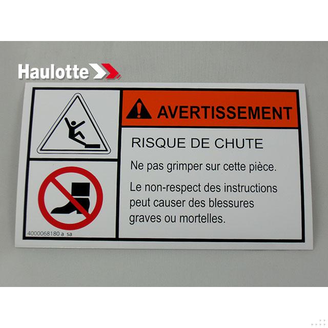 Haulotte Part # 4000068180 - FEET INJURY LABEL