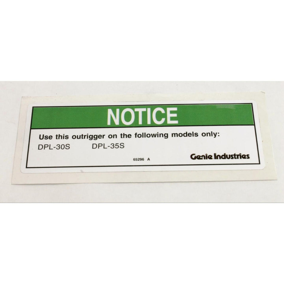 Genie Part # 65296. 65296GT - DECAL.NOTICE.26 OUTRIGGER-DPL