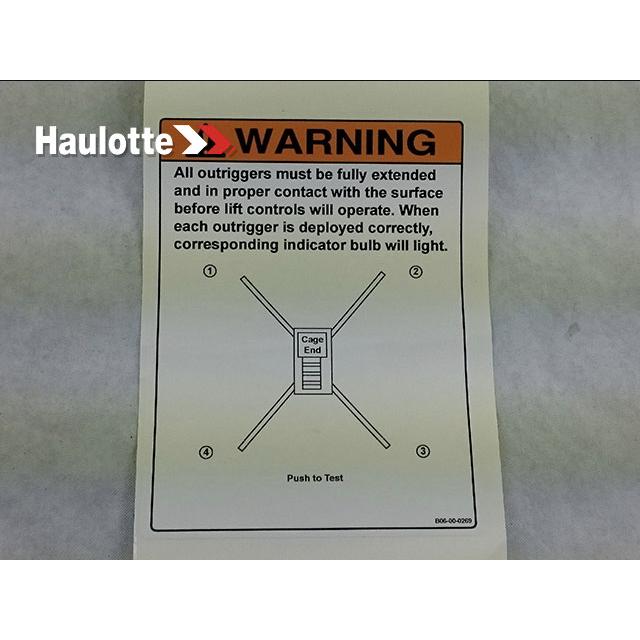 Haulotte Part # B06-00-0269 - Decal-warning-all Outriggers