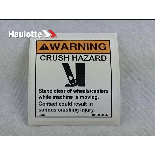 Haulotte Part # B06-00-0637 - Decal-Warning-Crush Hazard Wheel/Caster